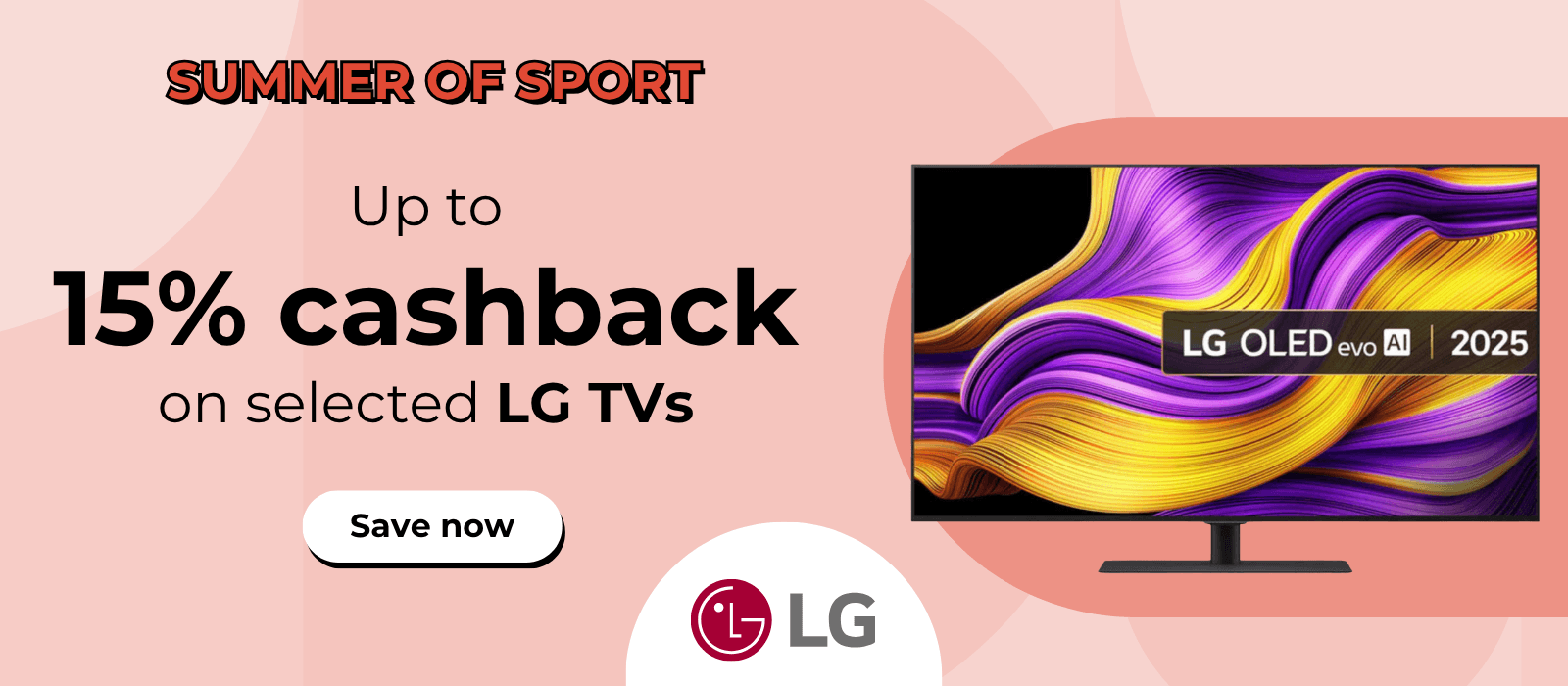 Up to 15% cashback on selected LG TVs